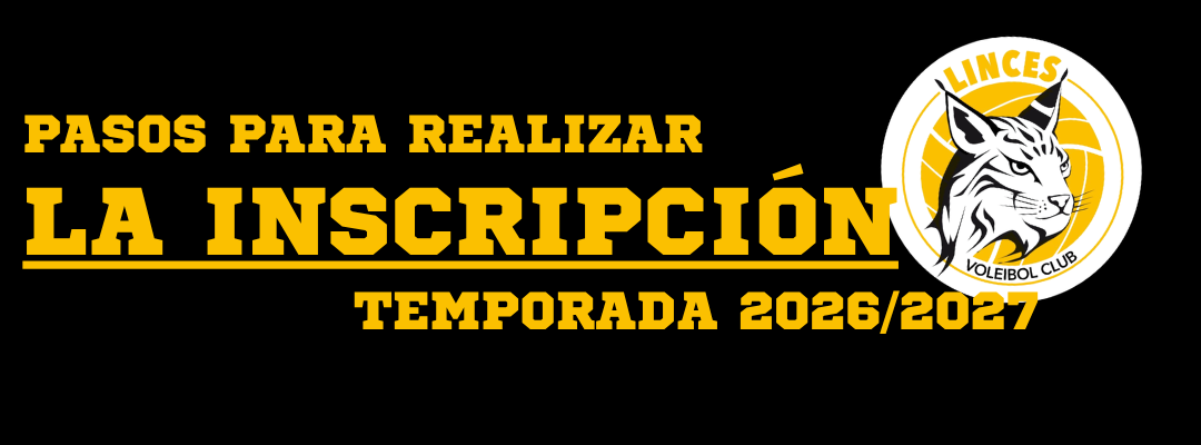 🐾 INSCRIPCIONES LINCES VOLEIBOL CLUB 2026/2027 🏐